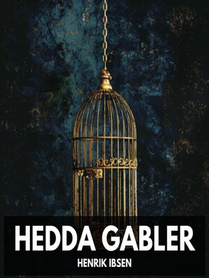 cover image of Hedda Gabler (Unabridged)
